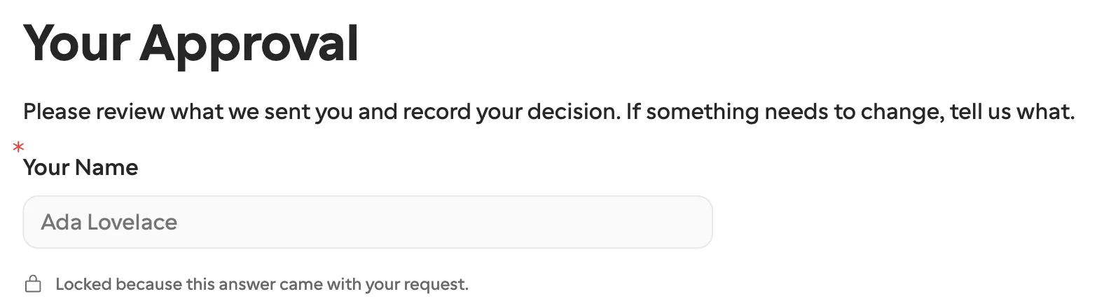 The request form with Your Name showing Ada Lovelace in a greyed-out field and the note: Locked because this answer came with your request