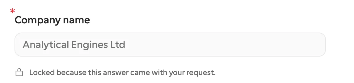 The request form with Company name showing Analytical Engines Ltd in a greyed-out field and the note: Locked because this answer came with your request